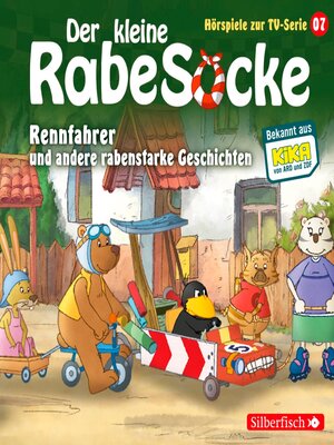 cover image of Rennfahrer, Diamantenfieber, Die Rasselbande (Der kleine Rabe Socke--Hörspiele zur TV Serie 7)